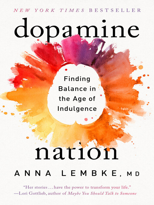Title details for Dopamine Nation by Dr. Anna Lembke - Wait list